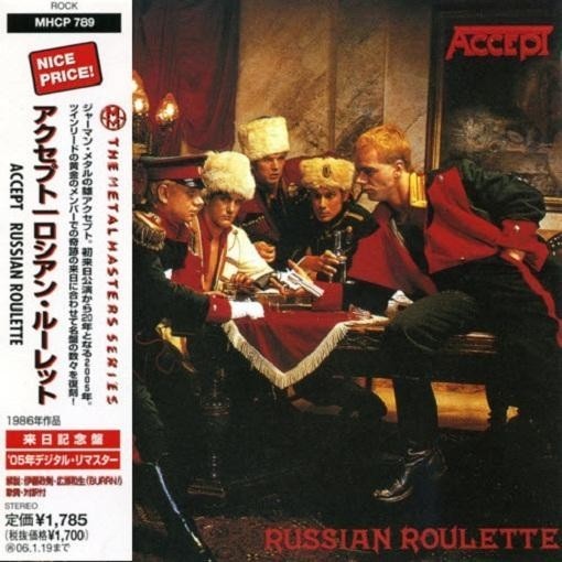 Песня russian roulette. 1986 - Russian Roulette. Accept Russian Roulette 1986 обложка. Accept 1986 обложка. Accept Russian Roulette (2005, Japan, MHCP-789).