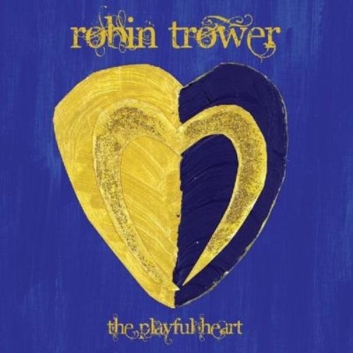 ROBIN TROWER - THE PLAYFUL HEART 2010