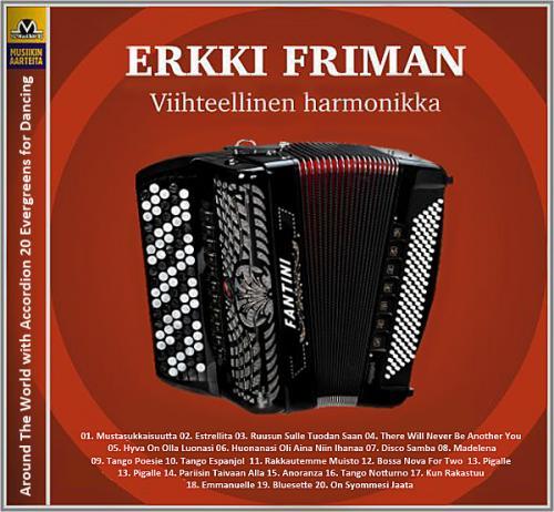 Erkki Friman - Around The World with Accordion 20 Evergreens for Dancing (1999)