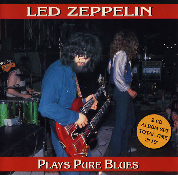 Led Zeppelin – Plays Pure Blues 1969-1971 (Bootleg) 1994